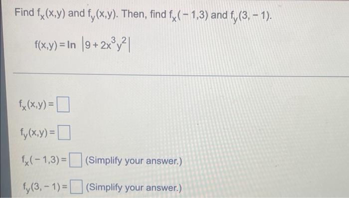 Find Fx X Y And Fy X Y Then Find Fx 1 3 And Fy 3 1 3 F X Y In 19 2xy 1 Fx X Y X Y 0 Fx 1 3 Simp 1