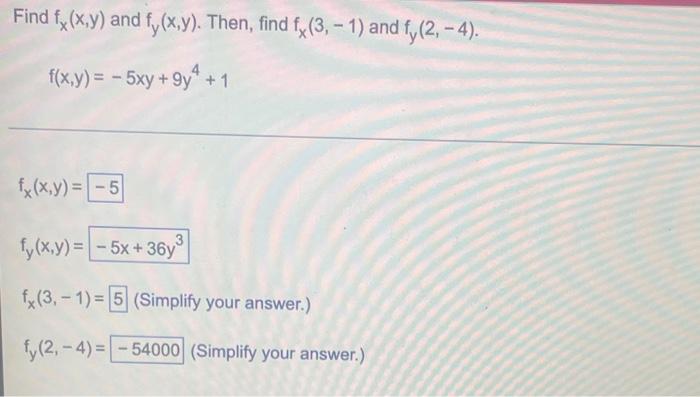 Find Fx X Y And Fy X Y Then Find Fx 3 1 And Fy 2 4 F X Y 5xy 9y4 1 X Fx X Y 5 3 Fy X Y 1