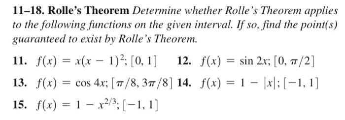 11 18 Rolle S Theorem Determine Whether Rolle S Theorem Applies To The Following Functions On The Given Interval If So 1