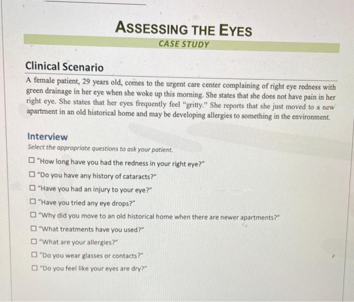 Assessing The Eyes Case Study Clinical Scenario A Female Patient 29 Years Old Comes To The Urgent Care Center Complain 1