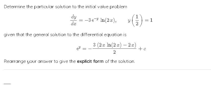 Determine The Particular Solution To The Initial Value Problem 1 Dy 3ein 2x Dx Hla 1 2 Given That The General S 1