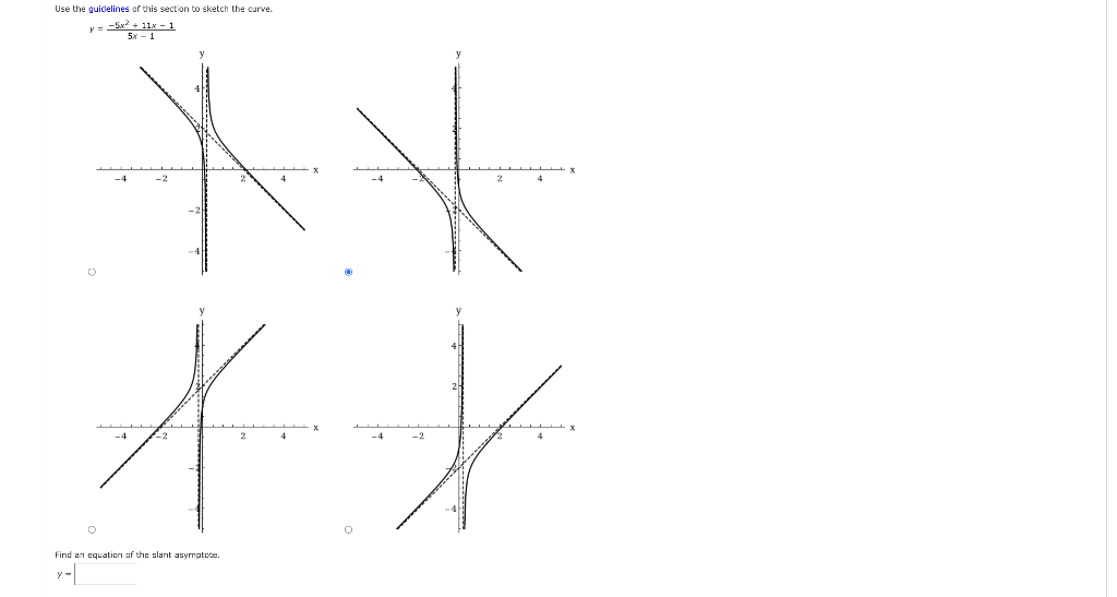 Use The Guidelines Of This Section To Sketch The Curve Visa Xx 0 Find An Equation Of The Slant Asymptot Y 1