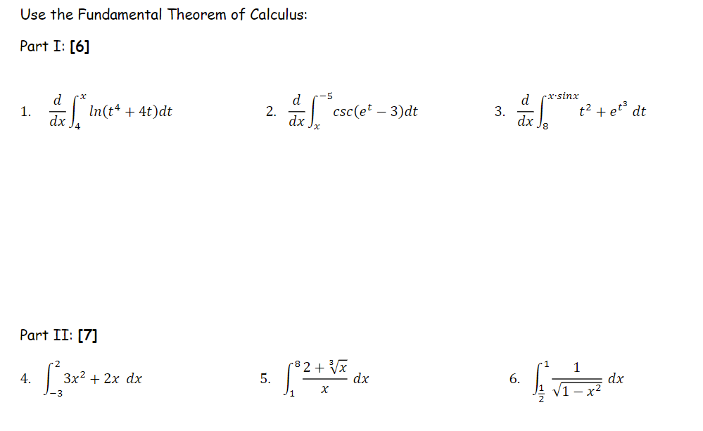 Use The Fundamental Theorem Of Calculus Part I 6 D D Px Sinx 1 In 4t Dt 2 Csc Et 3 Dt 3 Du De T Et 1