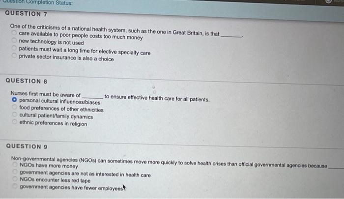 Completion Status Question 7 One Of The Criticisms Of A National Health System Such As The One In Great Britain Is Th 1