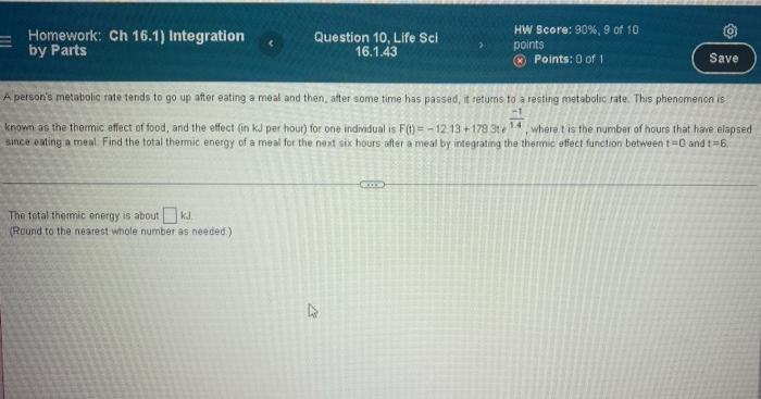 Homework Ch 16 1 Integration By Parts Question 10 Life Sci 16 1 43 Hw Score 90 9 Of 10 Points Points 0 Of 1 Sav 1