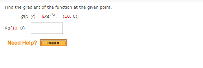 Find The Gradient Of The Function At The Given Point G X Y 8xey X 10 0 Vg 10 0 Need Help Read It 1