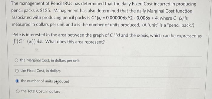 The Management Of Pencilsrus Has Determined That The Daily Fixed Cost Incurred In Producing Pencil Packs Is 125 Manage 1