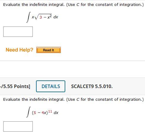 Evaluate The Indefinite Integral Use C For The Constant Of Integration 1 13 20 Dx Need Help Read It 5 55 Points 1