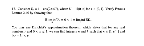 17 Consider Yn 1 Cos 29nu Where U U 0 X For X 0 1 Verify Fatou S Lemma 2 40 By Showing That Blim Inf Y 1