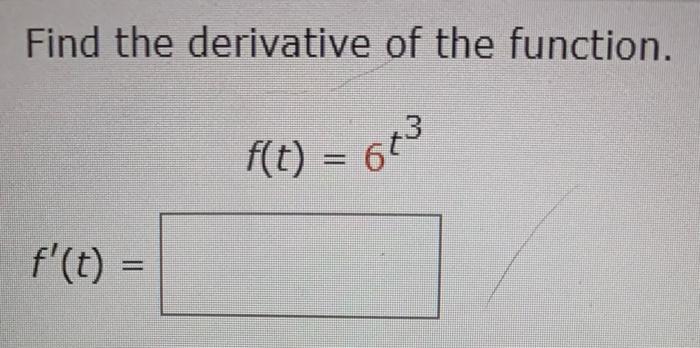 Find The Derivative Of The Function F T 64 663 F T 1