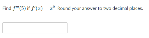Find F 5 If F X X2 Round Your Answer To Two Decimal Places 1