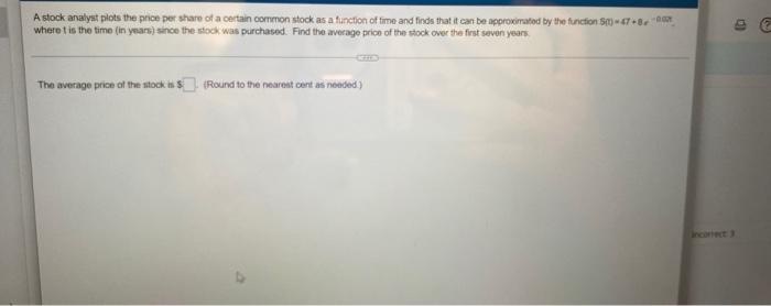 A Stock Analyst Plots The Price Per Share Of A Certain Common Stock As A Function Of Time And Find That It Can Be Approx 1