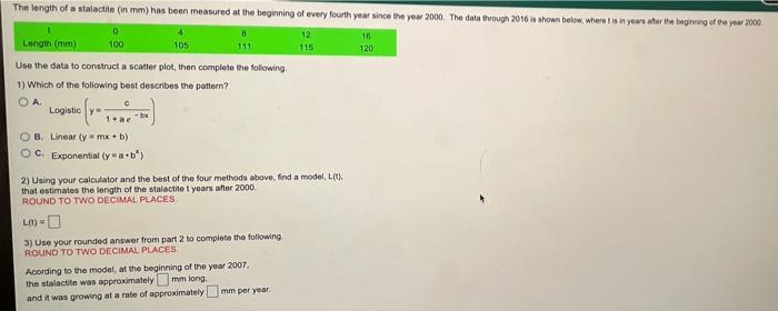 105 The Length Of A Stalactite In Mm Has Been Measured At The Beginning Of Every Fourth Year Since The Yow 2000 The Da 1