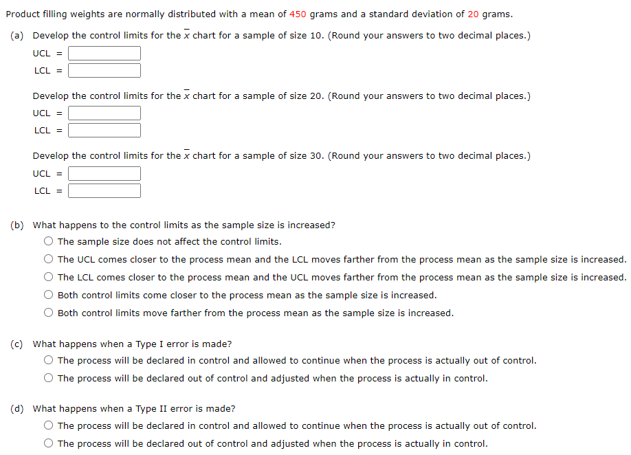 A Product Filling Weights Are Normally Distributed With A Mean Of 450 Grams And A Standard Deviation Of 20 Grams A De 1