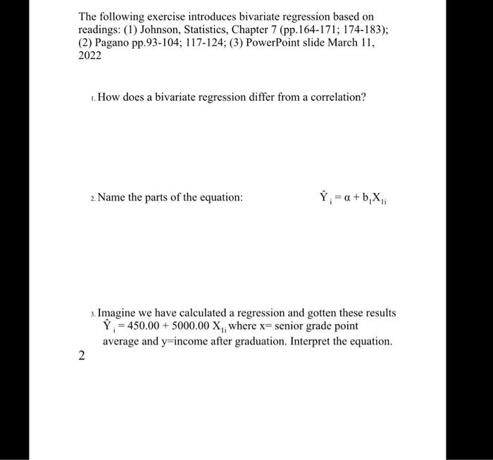 The Following Exercise Introduces Bivariate Regression Based On Readings 1 Johnson Statistics Chapter 7 Pp 164 171 1