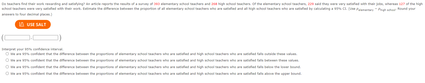 Do Teachers Find Their Work Rewarding And Satisfying An Article Reports The Results Of A Survey Of 393 Elementary Schoo 1
