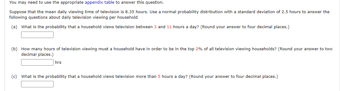 You May Need To Use The Appropriate Appendix Table To Answer This Question Suppose That The Mean Daily Viewing Time Of 1