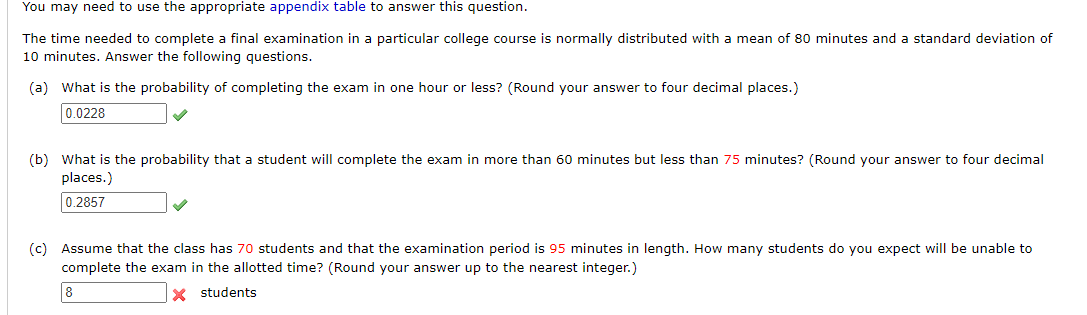 You May Need To Use The Appropriate Appendix Table To Answer This Question The Time Needed To Complete A Final Examinat 1
