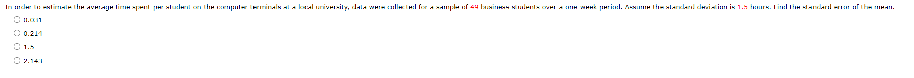 In Order To Estimate The Average Time Spent Per Student On The Computer Terminals At A Local University Data Were Colle 1