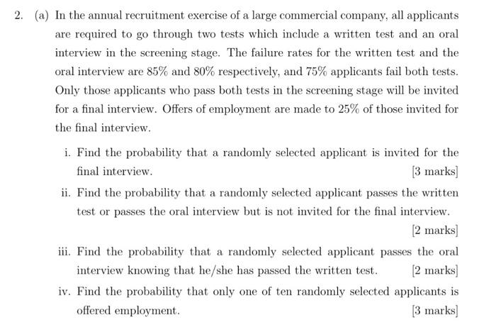 2 A In The Annual Recruitment Exercise Of A Large Commercial Company All Applicants Are Required To Go Through Two T 1