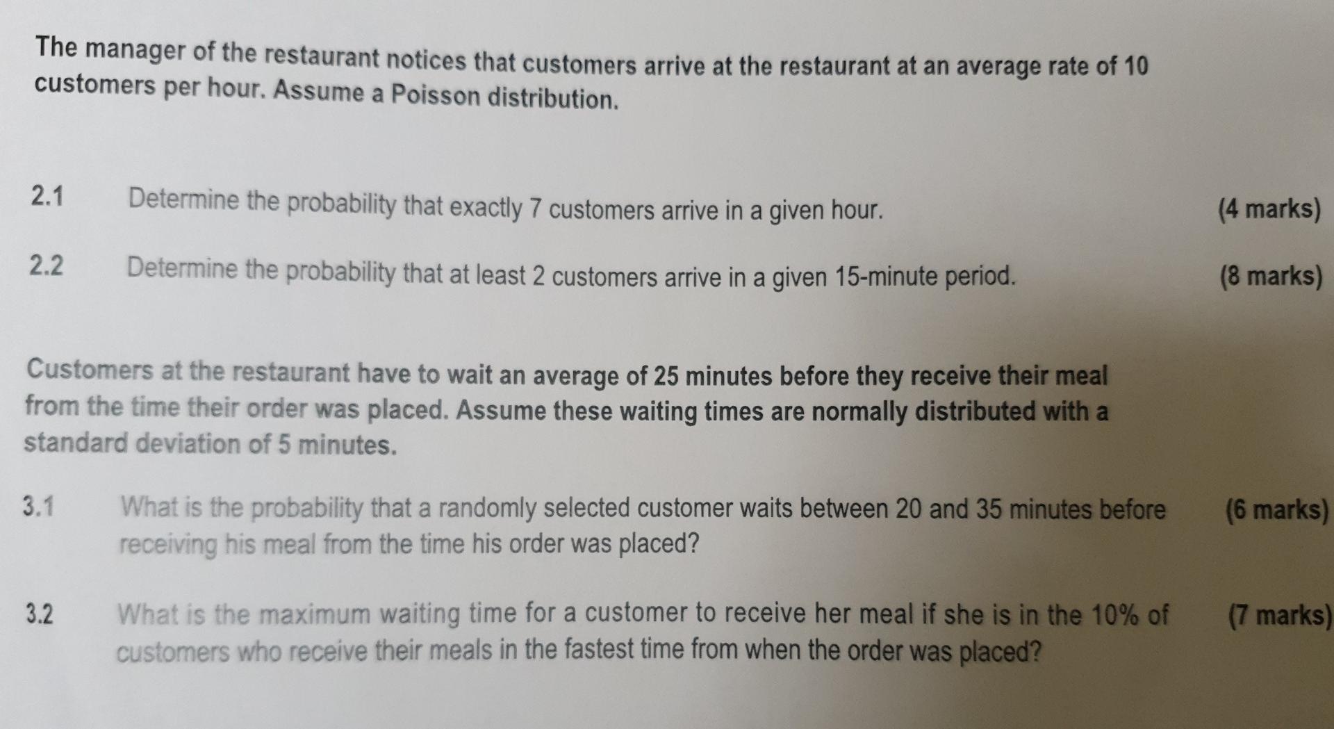 The Manager Of The Restaurant Notices That Customers Arrive At The Restaurant At An Average Rate Of 10 Customers Per Hou 1