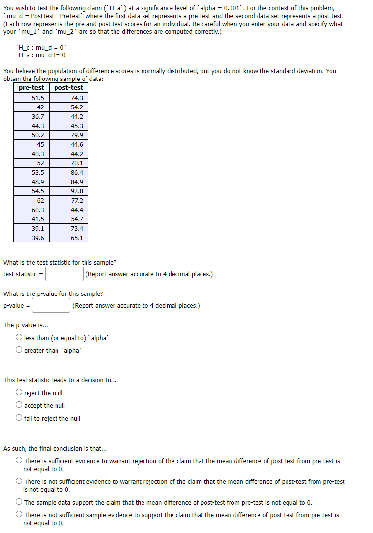 You Wish To Test The Following Claim H A At A Significance Level Of Alpha 0 001 For The Context Of This Problem 1
