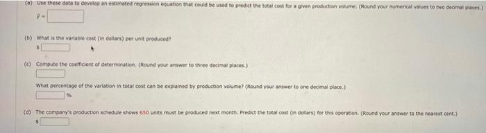An Important Application Of Regression Analysis In Accounting Is In The Estimation Of Cost By Collecting Data On Volume 2