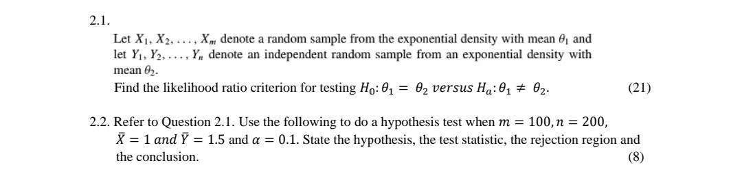 2 1 Let X1 X2 X Denote A Random Sample From The Exponential Density With Mean And Let Yi Y2 Y Denote An 1