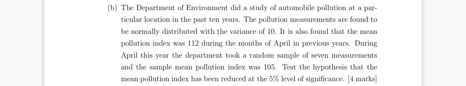 B The Department Of Environment Did A Study Of Automobile Pollution At A Par Ticular Location In The Past Ten Years 1