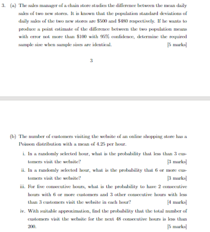 3 A The Sales Manager Of A Chain Store Studies The Difference Between The Mean Daily Sales Of Two New Stores It Is K 1