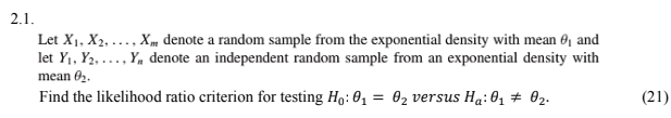 2 1 Let X1 X2 X Denote A Random Sample From The Exponential Density With Mean 6 And Let Y Y2 Y Denote 1