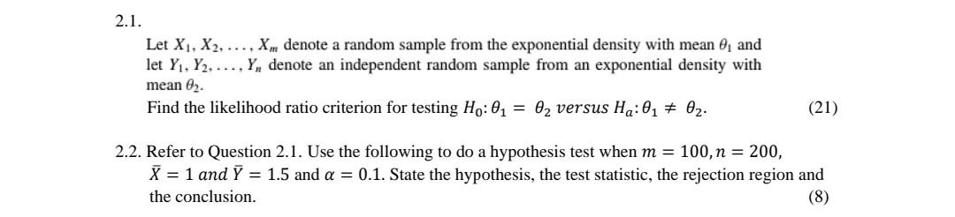 2 1 Let X1 X2 X Denote A Random Sample From The Exponential Density With Mean And Let Y Y Y Denote An 1
