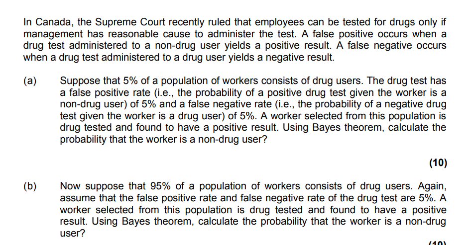 In Canada The Supreme Court Recently Ruled That Employees Can Be Tested For Drugs Only If Management Has Reasonable Cau 1