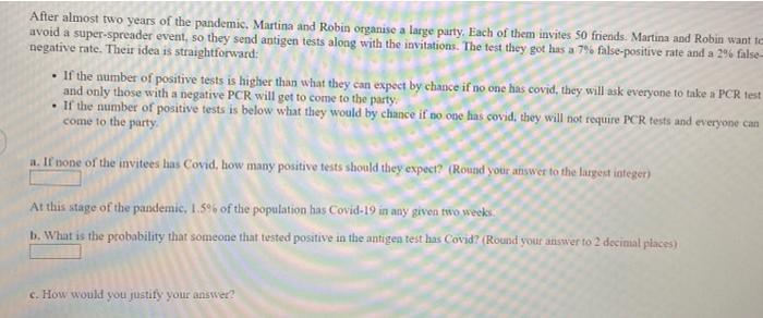 After Almost Two Years Of The Pandemic Martina And Robin Organise A Large Party Each Of Them Invites 50 Friends Marti 1