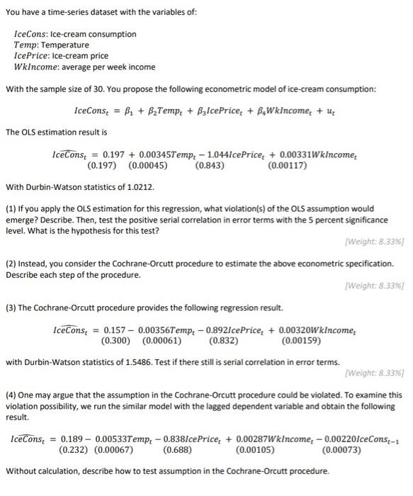 You Have A Time Series Dataset With The Variables Of Icecons Ice Cream Consumption Temp Temperature Iceprice Ice Cre 1