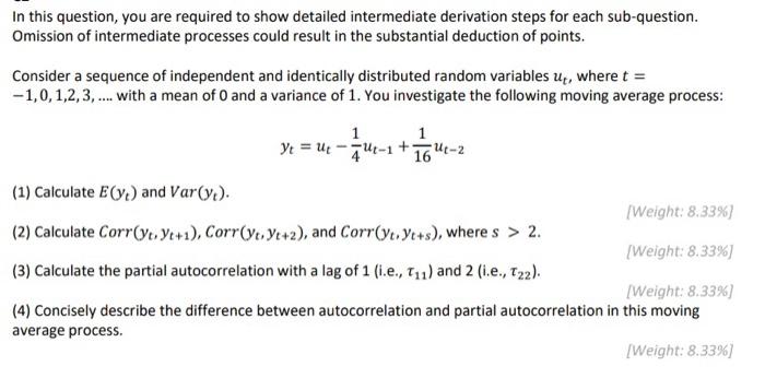 In This Question You Are Required To Show Detailed Intermediate Derivation Steps For Each Sub Question Omission Of Int 1
