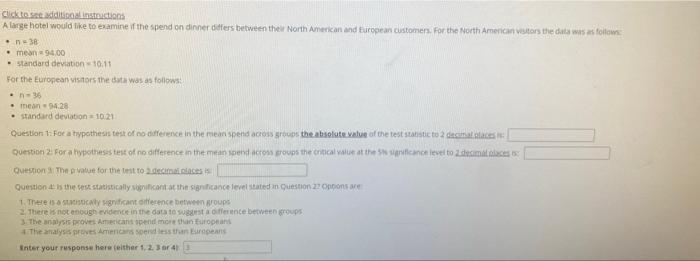 Cuck To Set Italitations A Large Hotel Would Like To Examine If The Spend On Dinner Difers Between The North American An 1