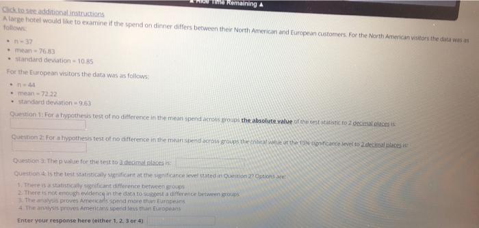 Tina Remaining Click To See Additional Instructions A Large Hotel Would Like To Examine If The Spend On Dinner Differs B 1