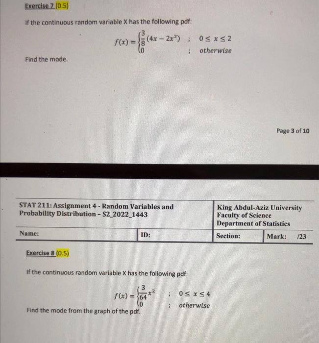 Exercise 7 0 5 If The Continuous Random Variable X Has The Following Pdf 10w 4x 2x F X 8 Os Xs2 Otherwise 1