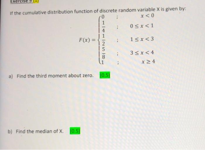 Exercise 9 If The Cumulative Distribution Function Of Discrete Random Variable X Is Given By 0 X 0 0 X 1 F X 1 X 3 1