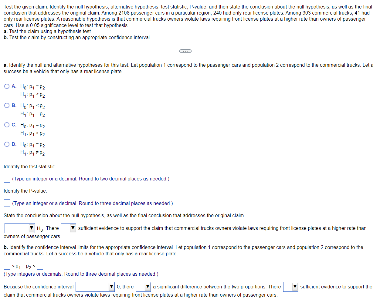 Test The Given Claim Identify The Null Hypothesis Alternative Hypothesis Test Statistic P Value And Then State The 1