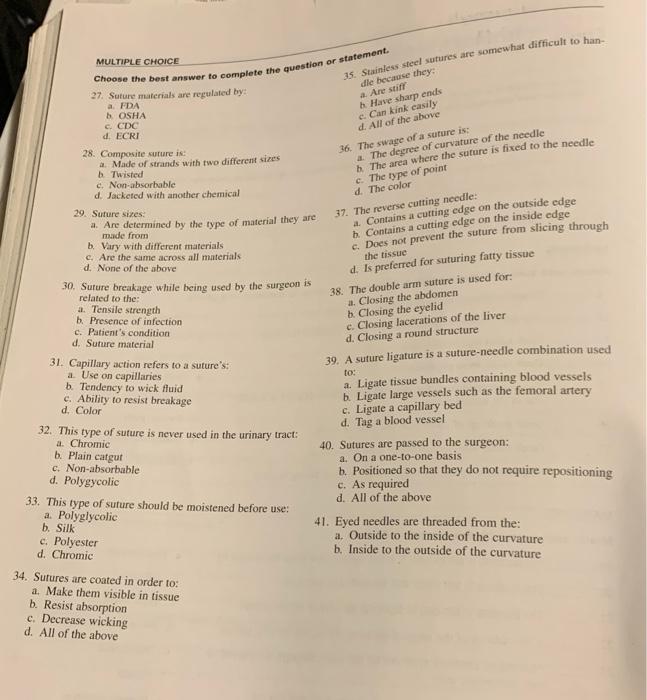 27 Suture Materials Are Regulated By Multiple Choice Choose The Best Answer To Complete The Question Or Statement 35 1