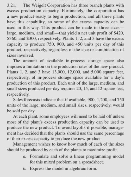 3 21 The Weigelt Corporation Has Three Branch Plants With Excess Production Capacity Fortunately The Corporation Has 1