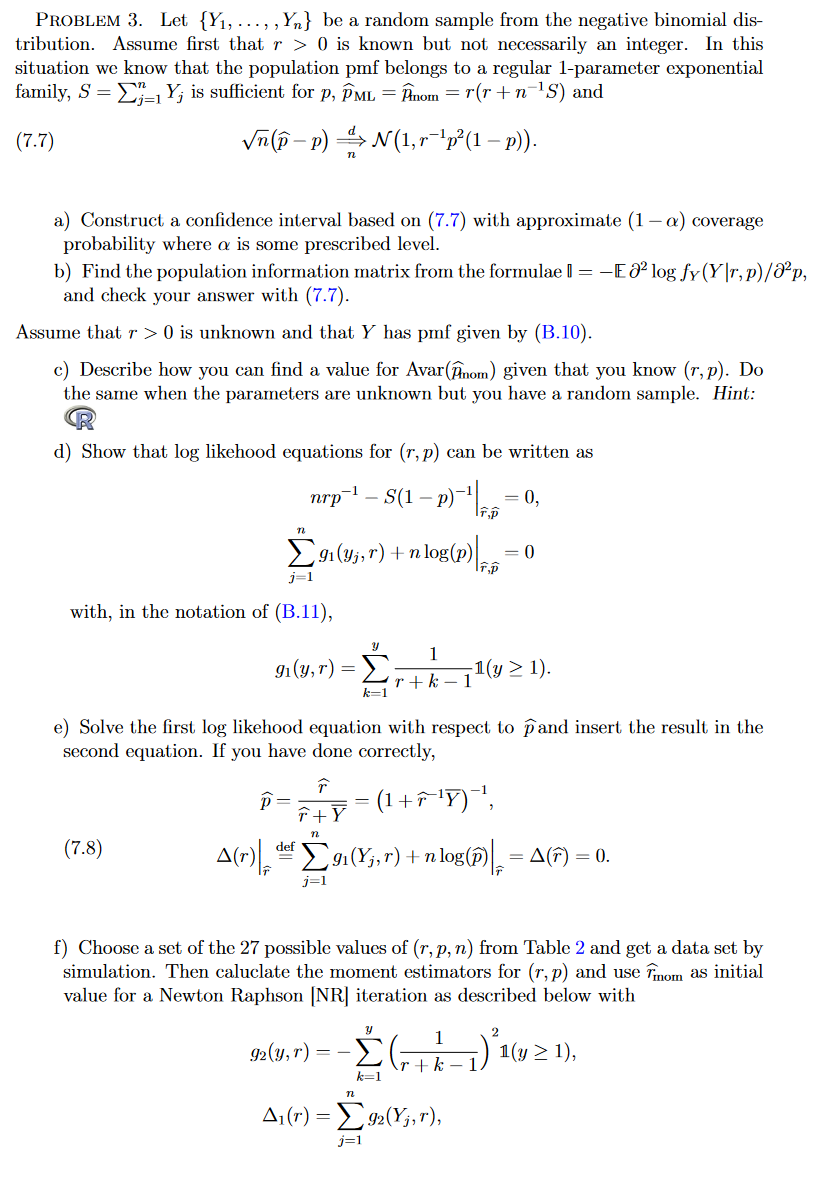 Problem 3 Let Y1 Yn Be A Random Sample From The Negative Binomial Dis Tribution Assume First That R 0 Is K 1