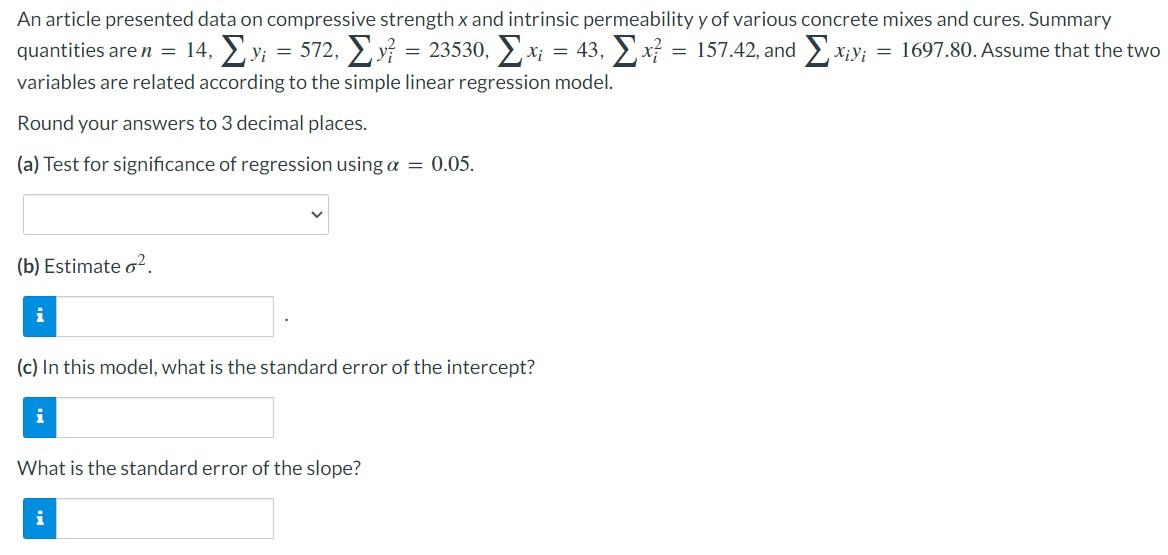 An Article Presented Data On Compressive Strength X And Intrinsic Permeability Y Of Various Concrete Mixes And Cures Su 1