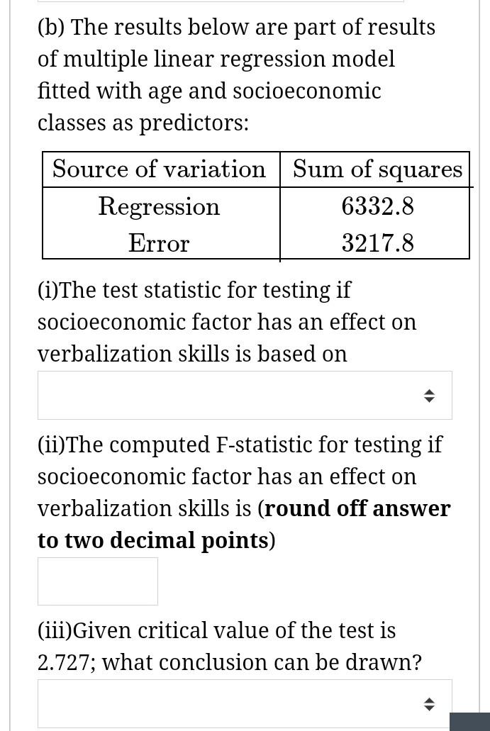 B The Results Below Are Part Of Results Of Multiple Linear Regression Model Fitted With Age And Socioeconomic Classes 1