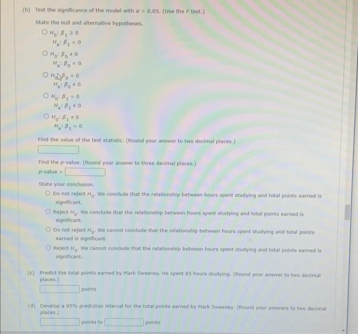 A Marketing Professor At Givens College Is Interested In The Relationship Between Hours Spent Studying And Total Points 2