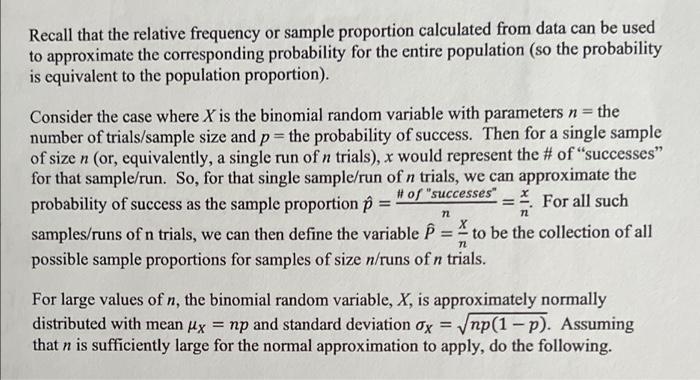 Recall That The Relative Frequency Or Sample Proportion Calculated From Data Can Be Used To Approximate The Correspondin 1