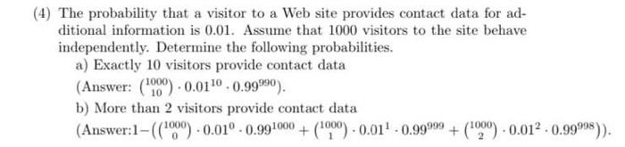 4 The Probability That A Visitor To A Web Site Provides Contact Data For Ad Ditional Information Is 0 01 Assume That 1