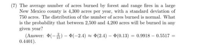 7 The Average Number Of Acres Burned By Forest And Range Fires In A Large New Mexico County Is 4 300 Acres Per Year W 1